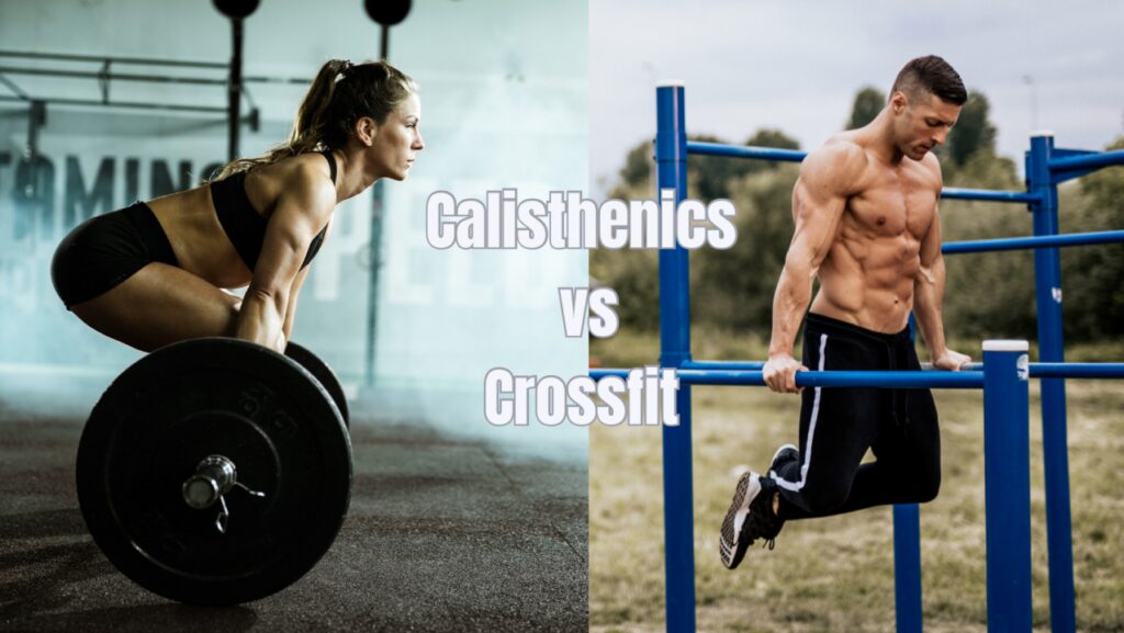 calisthenics vs crossfit